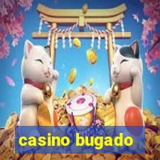 casino bugado